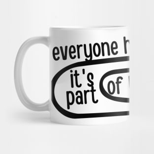 everyone has thinglets. it's part of being an adult. Mug